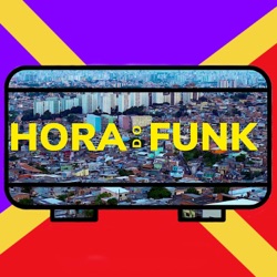 Hora do Funk 