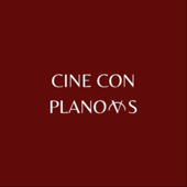 Cine con Planovs - Cine Con Planovs