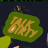 Talk Dirty - Austin Arrington