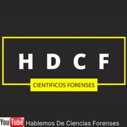 Hablemos de Ciencias Forenses