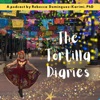 The Tortilla Diaries Podcast artwork