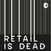 Retail Is Dead artwork