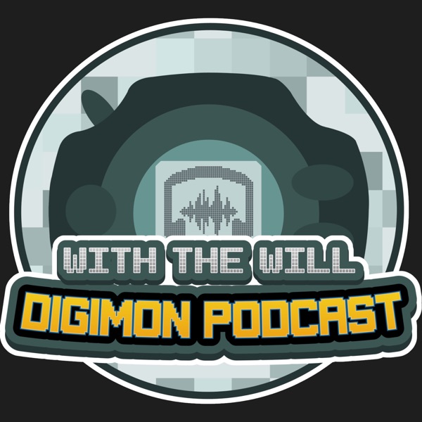 With the Will Digimon Podcast Artwork