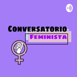 Conversatorio feminista 
