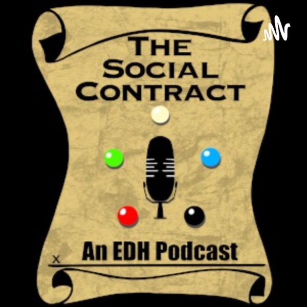 The Social Contract: An EDH Podcast