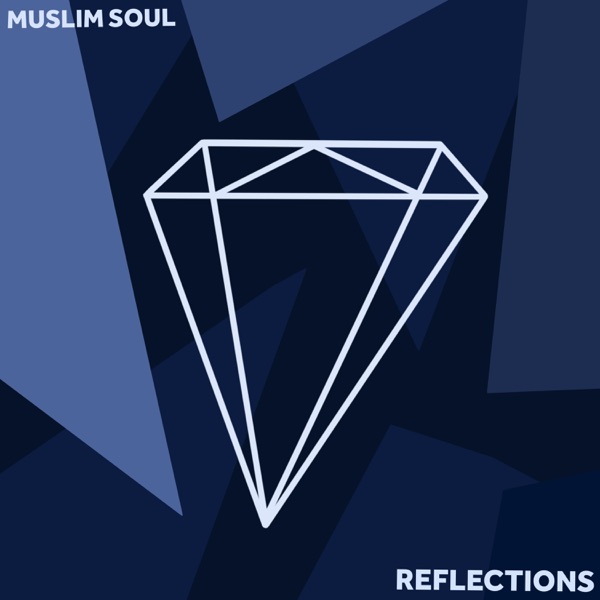 Muslim Soul Reflections Artwork