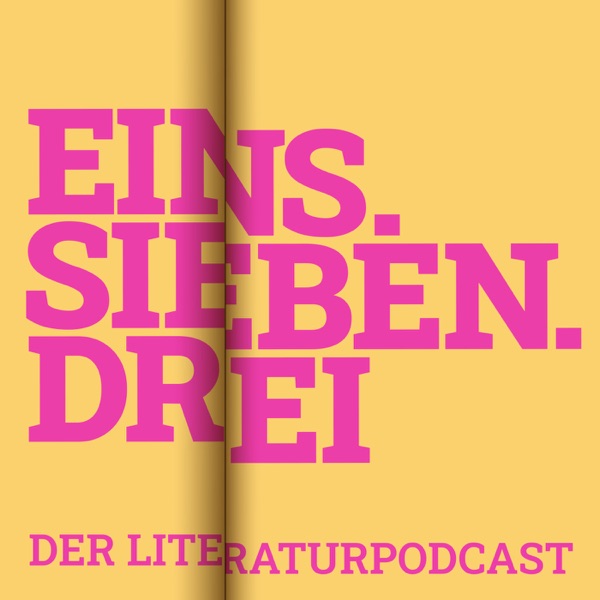 eins.sieben.drei - der literaturpodcast