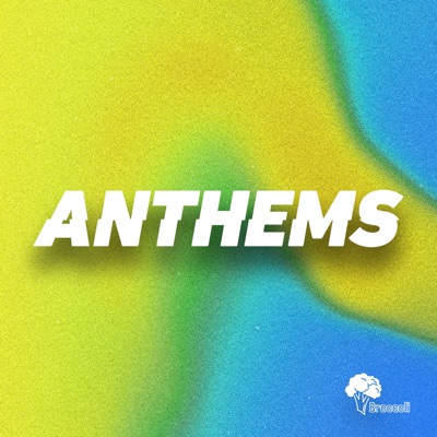 Anthems Anthems