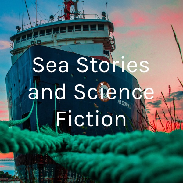 Sea Stories and Science Fiction Image