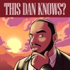 This Dan Knows? artwork