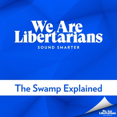 The Swamp Explained with Rob Quartel The Swamp Explained with Rob Quartel