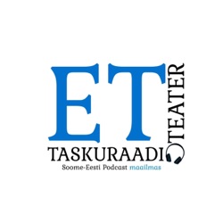 ET Teatri Taskuraadio 