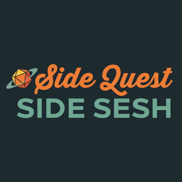 Side Quest Side Sesh