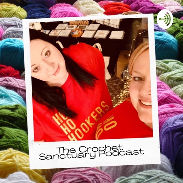 The Crochet Sanctuary Podcast Artwork