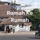 Rumah Ke Rumah Podcast