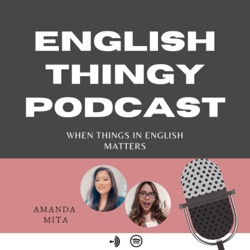 English Thingy Ep.7 | Yakin Masih Lancar?