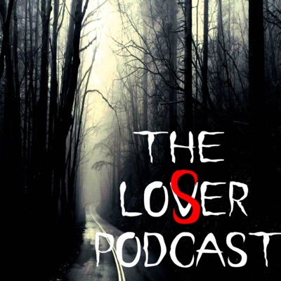 The Loser Podcast The Loser Podcast