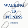 Walking is Fitness artwork