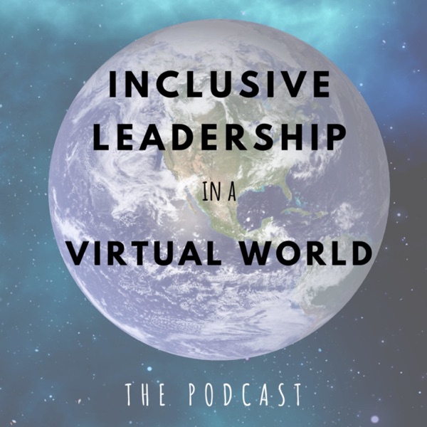 Inclusive Leadership in a Virtual World Artwork