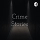 Crime Stories