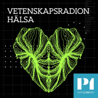 Vetenskapsradion Hälsa podcast