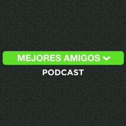 MEJORES AMIGOS 03 - La CUARENTENA me cambió la vida