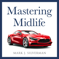Mastering Midlife Podcast podcast