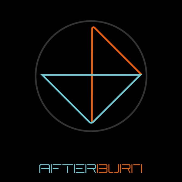 AFTERBURN: The Podcast Artwork