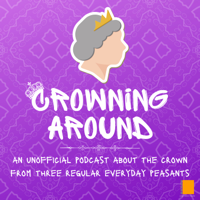 Crowning Around podcast