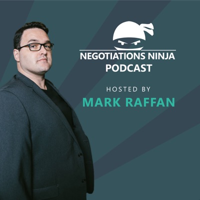 Negotiations Ninja Podcast Negotiations Ninja Podcast