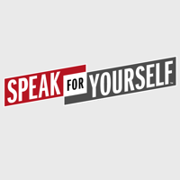 Speak For Yourself