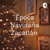 Época Navideña Zacatlán