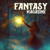 Fantasy Magazine - Fantasy Story Podcast (Audiobook | Short Stories) - Adamant Press