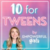 10 for Teens + Tweens artwork