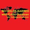 No Holds Barred with Eddie Goldman artwork