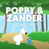 Poppy and Zander in Zen Forest