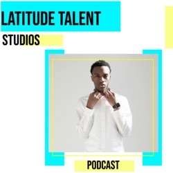 Latitude Talent Podcast