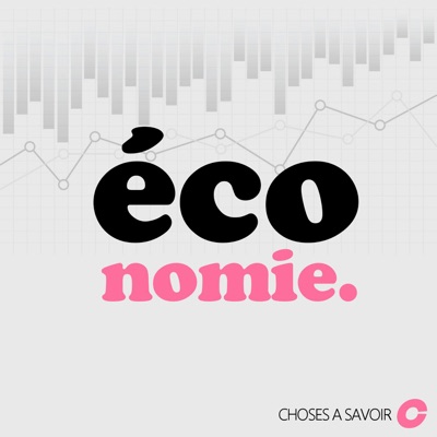 Choses à Savoir ÉCONOMIE Choses à Savoir ÉCONOMIE