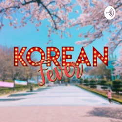 Korean Fever