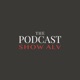The Podcast Show ALV