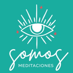 Somos Meditaciones