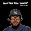 BLACK TALK TODAY PODCAST artwork