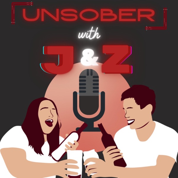 Unsober with J and Z Artwork