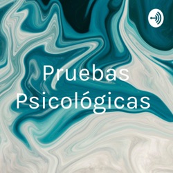 Pruebas Psicológicas 