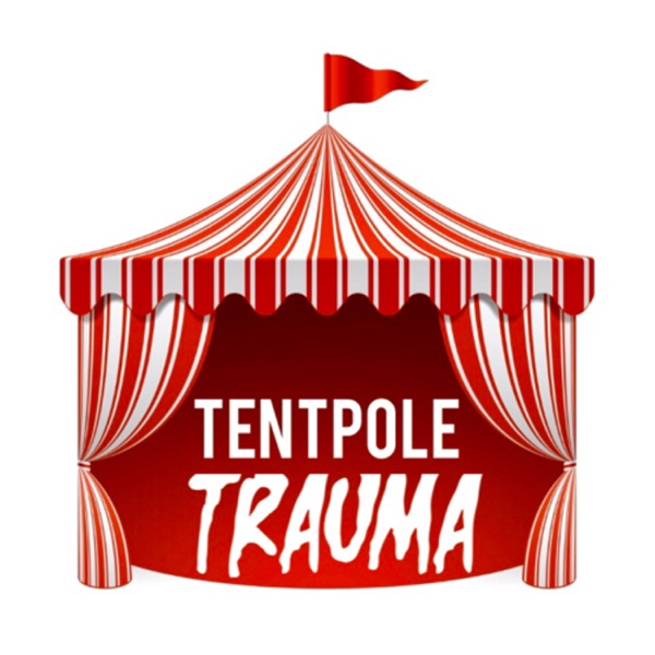 Tentpole Trauma Artwork