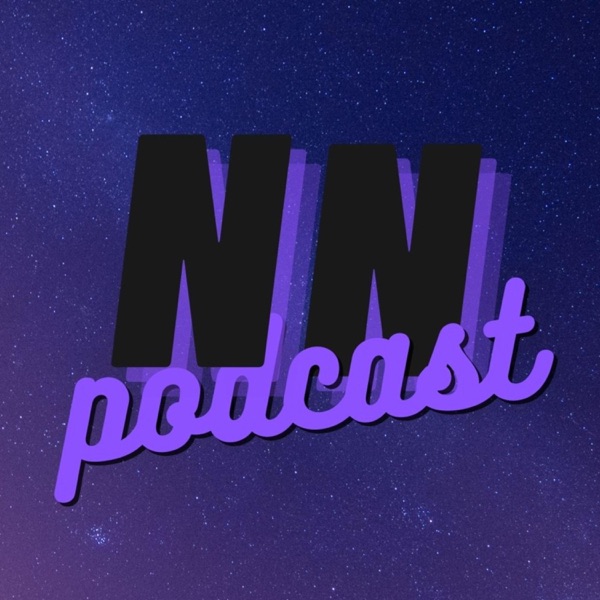 Nerds and Noobs  a podcast by Nerds and Noobs Podcast