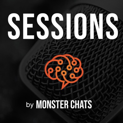 SESSIONS by Monster Chats SESSIONS by Monster Chats