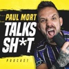 Paul Mort Talks Sh*t artwork
