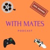 With Mates Podcast artwork