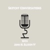 Sketchy Conversations With John M Ellison IV artwork